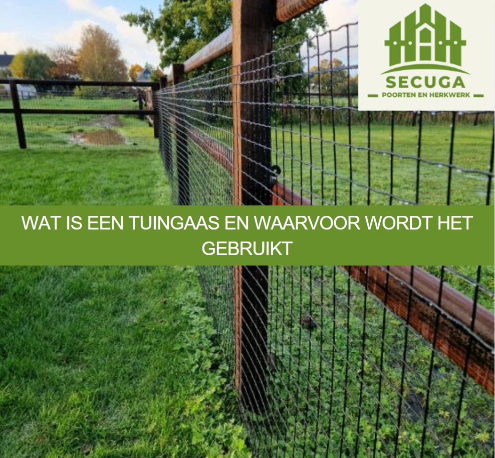 Wat is een tuingaas en waarvoor wordt het gebruikt