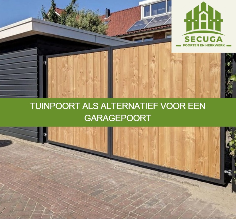 Tuinpoort als alternatief voor een garagepoort
